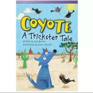 Coyote: A Trickster Tale (Fiction Readers) - Paperback - GOOD